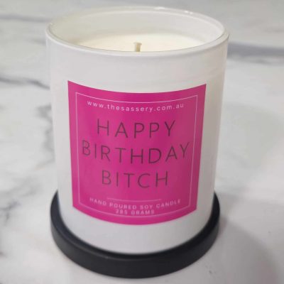Happy Birthday Bitch Candle