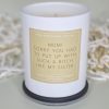 mum sorry you had to put up with such a bitch like my sister candle
