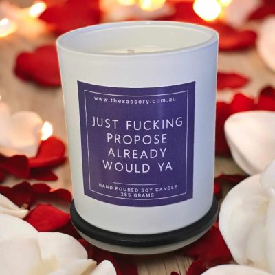 Just Fucking Propose Already Would Ya Candle