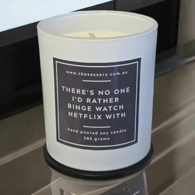 There's No One I'd Rather Binge Watch Netflix With Candle