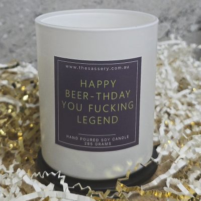 Happy Beer-thday You Fucking Legend Candle