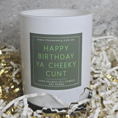 Happy Birthday Ya Cheeky Cunt Candle