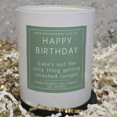 Happy Birthday Cake's Not The Only Thing Getting Smashed Tonight Candle
