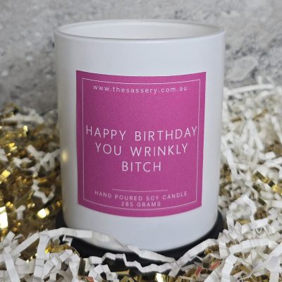 Happy Birthday You Wrinkly Bitch Candle